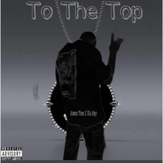 To The Top