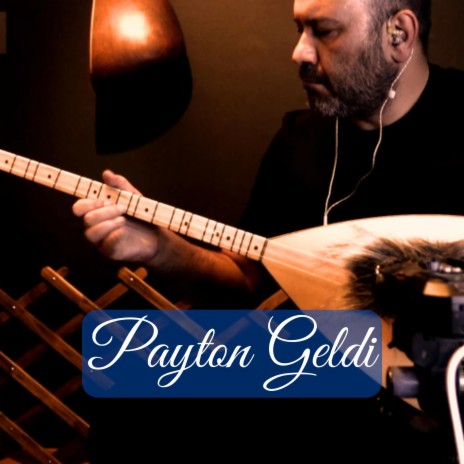 Payton Geldi Meyhaneye Dayandı | Boomplay Music