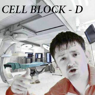 CELL BLOCK (D)