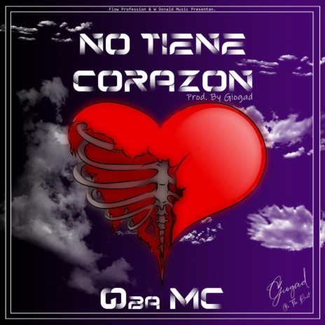 No Tiene Corazon (GioGad Beats Remix)