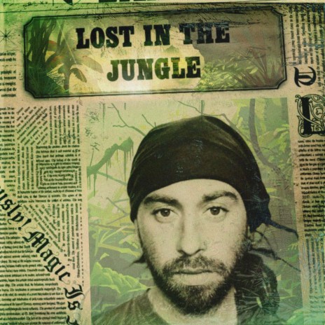 Lost In The Jungle | Boomplay Music