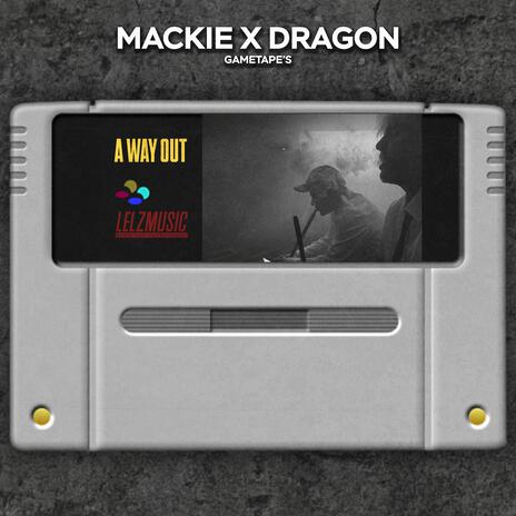 A WAY OUT ft. Dragon | Boomplay Music