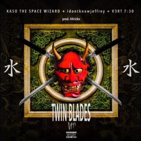 Twin Blades ft. V3RT 7:30 & Idontknowjeffery | Boomplay Music