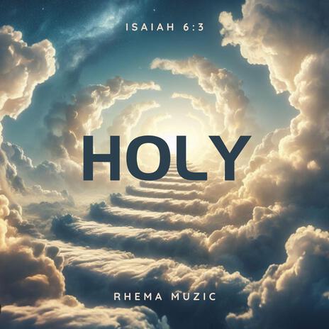 HOLY | Boomplay Music