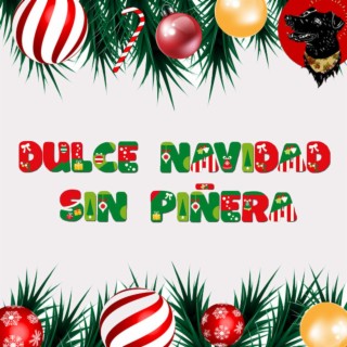 Dulce Navidad Sin Piñera