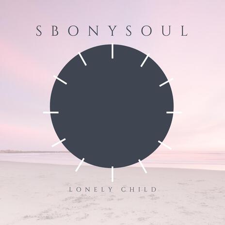 Lonely Child | Boomplay Music