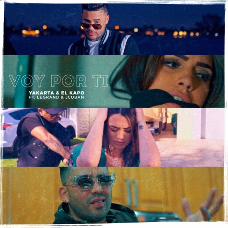 Voy por Ti ft. El Kapo, Legrand & JCuban | Boomplay Music