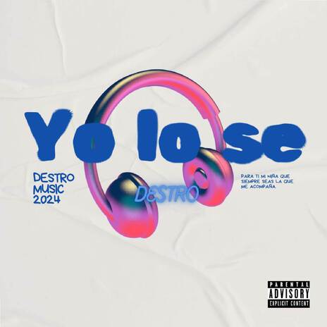 Yo lo se | Boomplay Music