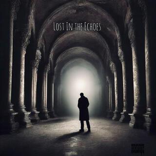 Lost In The Echoes