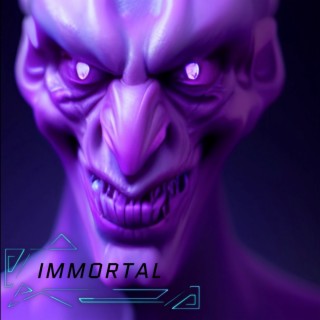 Immortal