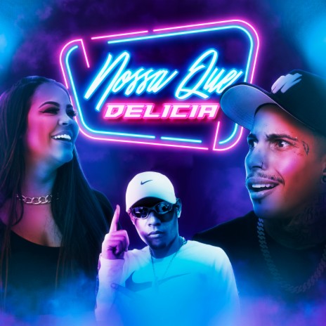 Nossa Que Delicia ft. DJ Alex BNH | Boomplay Music