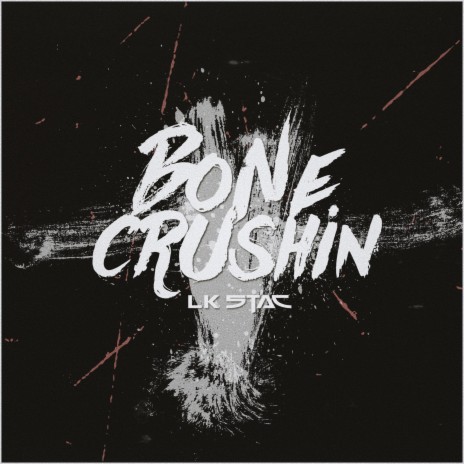 Bone Crushin | Boomplay Music