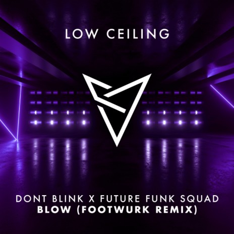 BLOW (FOOTWURK Remix) ft. Future Funk Squad | Boomplay Music