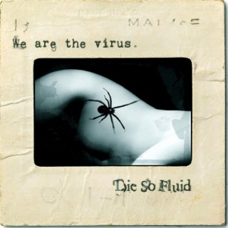 We Are the Virus