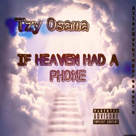 Heaven Had A Phone | Boomplay Music