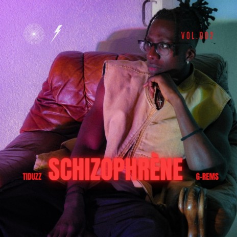Schizophrène ft. G-rems | Boomplay Music