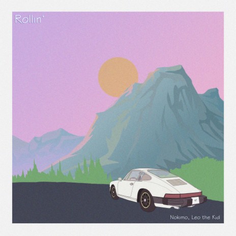 Rollin' ft. Leo the Kid | Boomplay Music