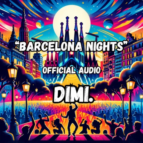 Barcelona Nights | Boomplay Music