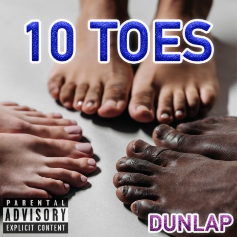 10 TOES | Boomplay Music