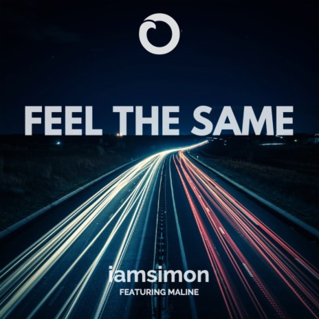 Feel The Same ft. Maline | Boomplay Music