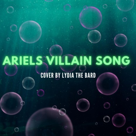Part of your World (Ariels Villain Song) ft. Corey Lennox