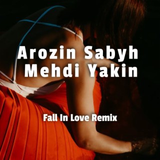 Fall In Love (Mehdi Yakin Remix)
