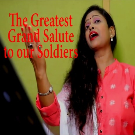 The Greatest Grand Salute to our Soldiers
