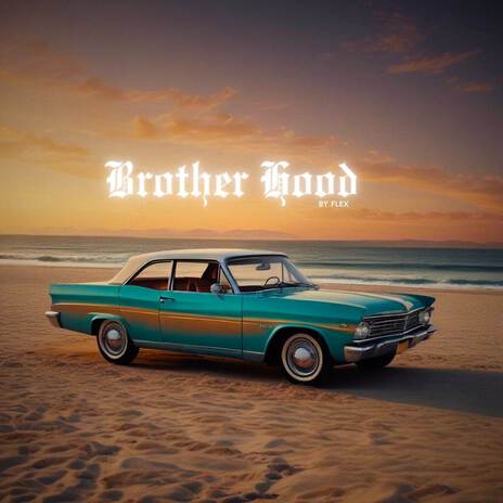 Brother Hood | Boomplay Music