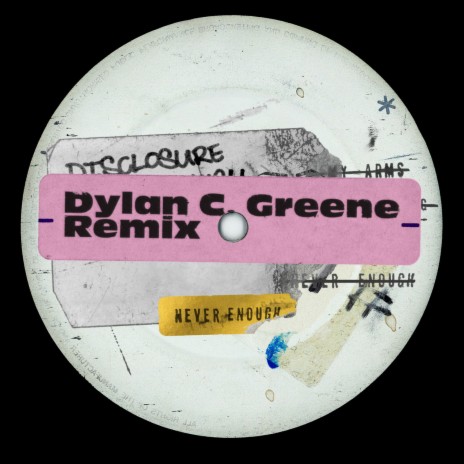 Never Enough (Dylan C. Greene Remix) ft. Dylan C. Greene | Boomplay Music