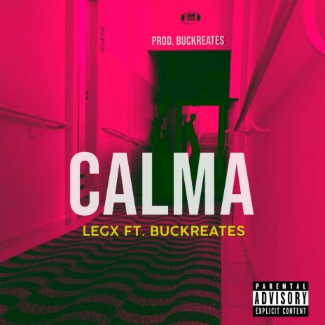 Calma ft. BucKreates