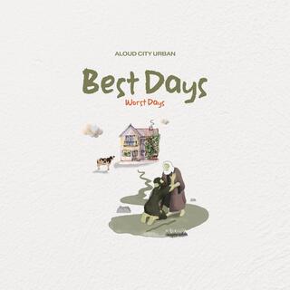 Best Days Worst Days lyrics | Boomplay Music