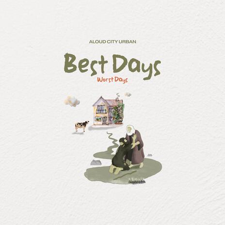 Best Days Worst Days | Boomplay Music