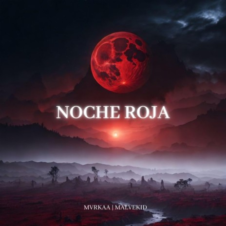 Noche Roja ft. Malvekid | Boomplay Music