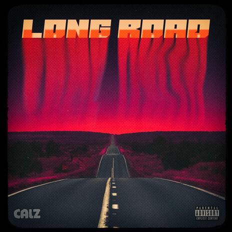 Long Road | Boomplay Music