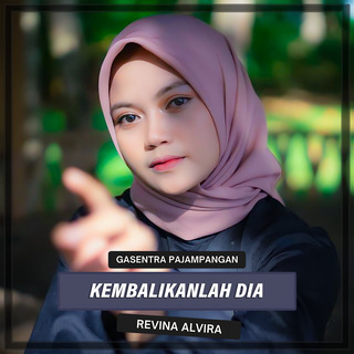 Kembalikanlah Dia