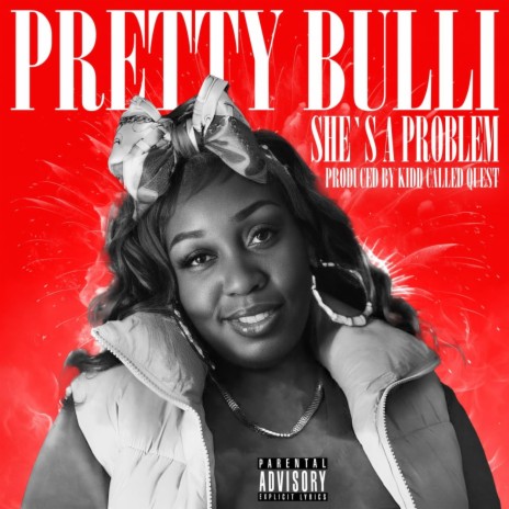 She's A Problem ft. Prod by Kidd Called Quest | Boomplay Music