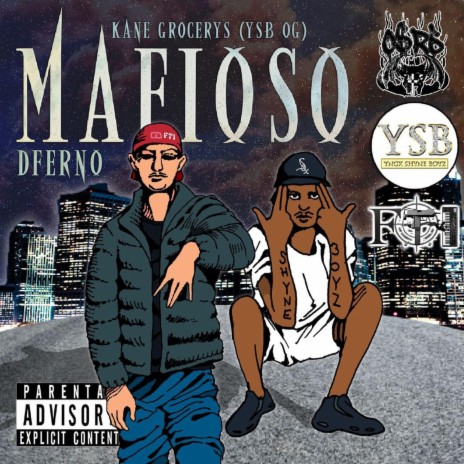 Mafioso ft. Prod. Arson & YSB OG | Boomplay Music