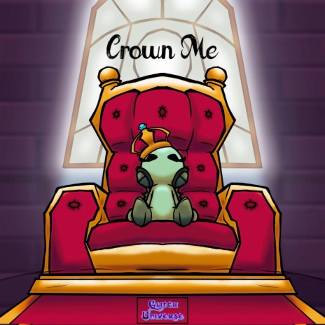 Crown Me | Boomplay Music
