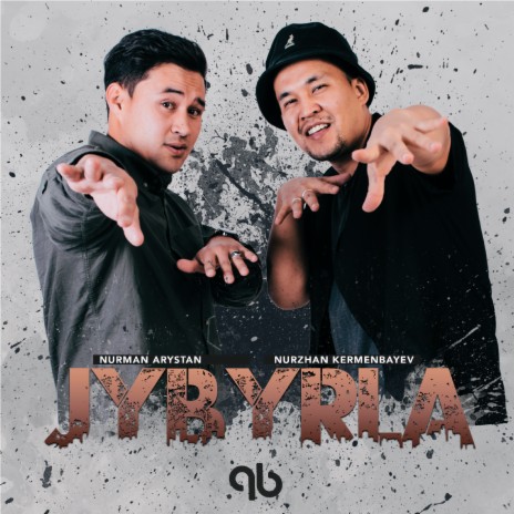 Jybyrla ft. Nurman Arystan | Boomplay Music