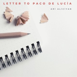 Letter To Paco De Lucia