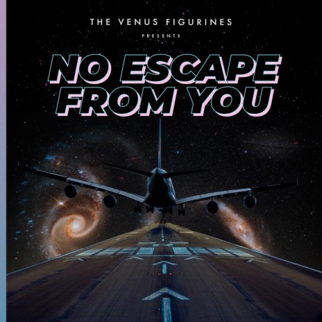 No Escape From You | Boomplay Music