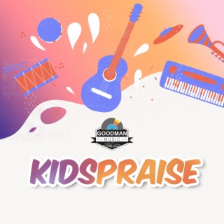 Kids Praise (Kid's Praise Version)