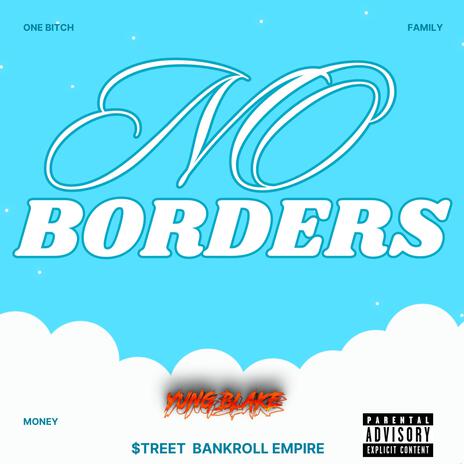 No Borders | Boomplay Music