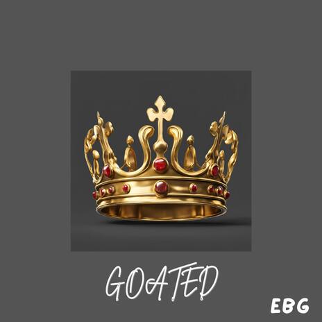 GOATED | Boomplay Music