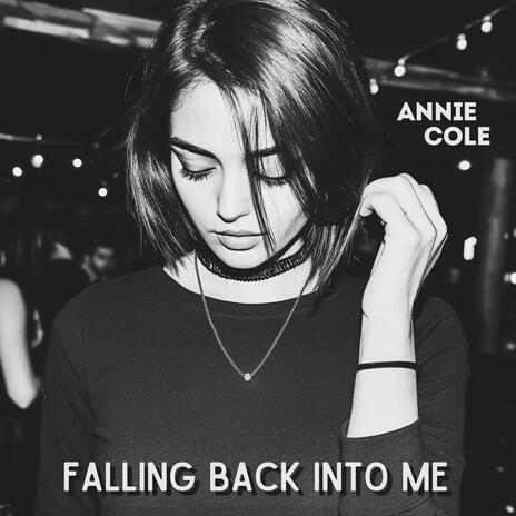 Falling Back Into Me