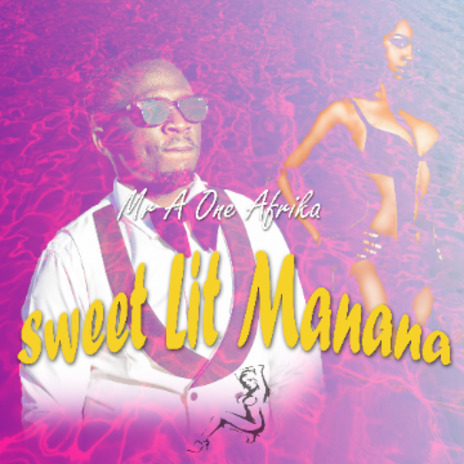 Sweet Lit Manana