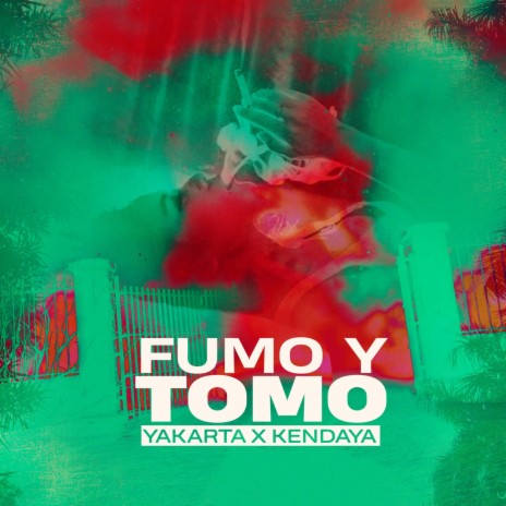 Fumo y Tomo ft. KENDAYA | Boomplay Music