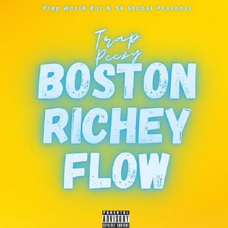 BOSTON RICHEY FLOW | Boomplay Music