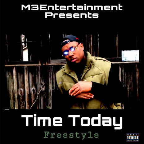 Time Today (Freestyle) | Boomplay Music