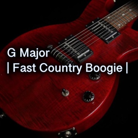 G Major | Fast Country Boogie | | Boomplay Music